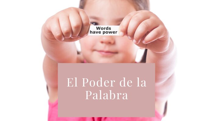 El poder de la palabra