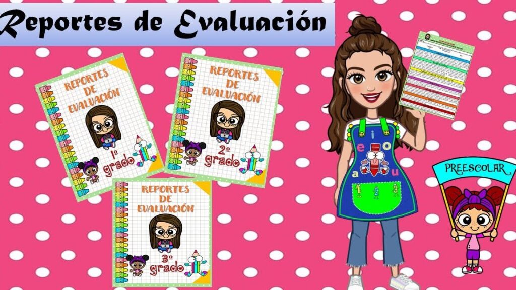 Evaluación Preescolar: Ejemplos De Reportes Y Modelo Para Docentes