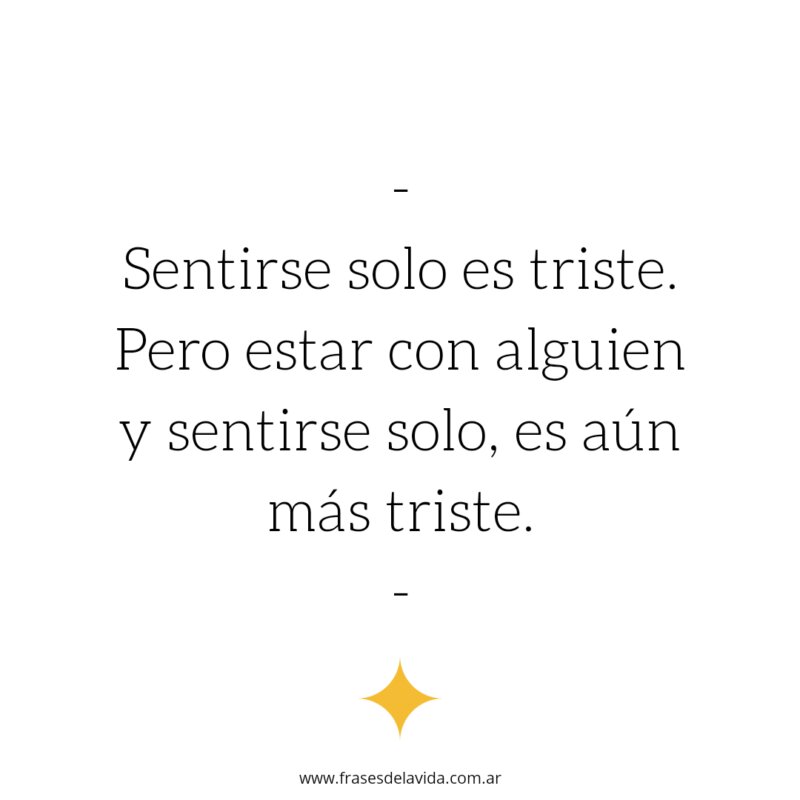 Frases para un amigo que se siente solo