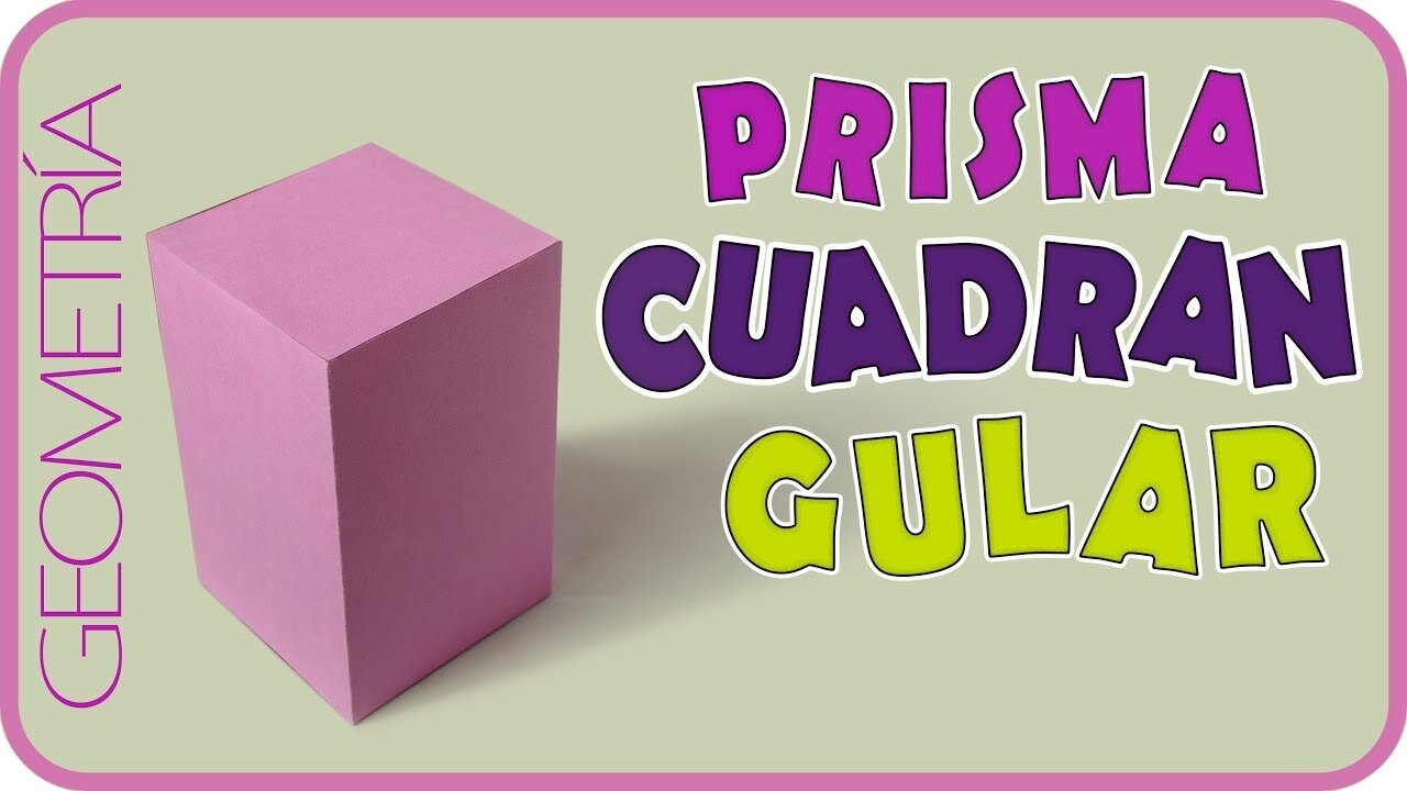 Prismas cuadrangulares