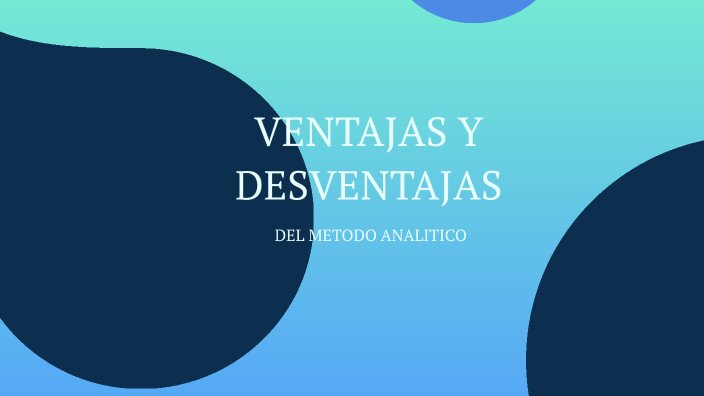 Ventajas y desventajas de cada método